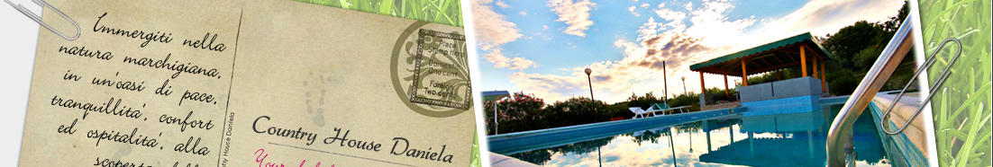 Country House Daniela - Le tue vacanze in campagna - Marche Italy